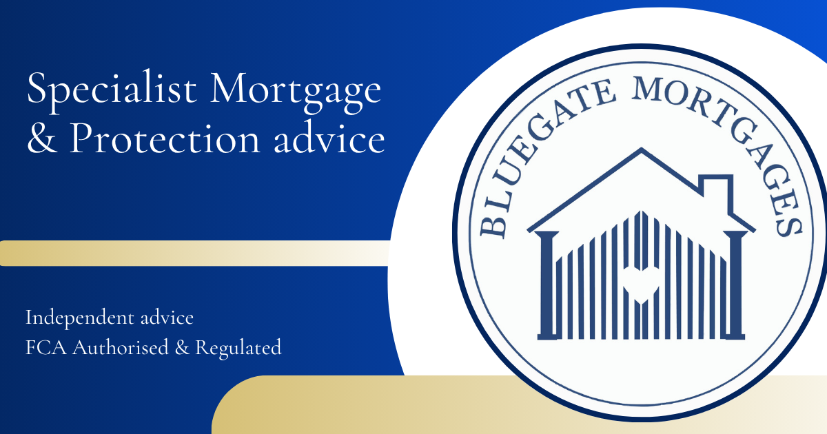 Bluegate Mortgages branding — Specialist Mortgage & Protection advice, Independent advice, FCA Authorised & Regulated